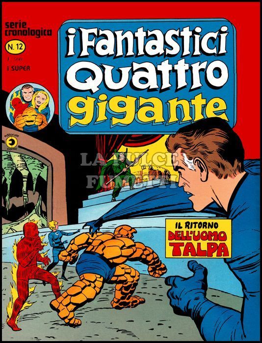FANTASTICI QUATTRO GIGANTE #    12: IL RITORNO DELL'UOMO TALPA